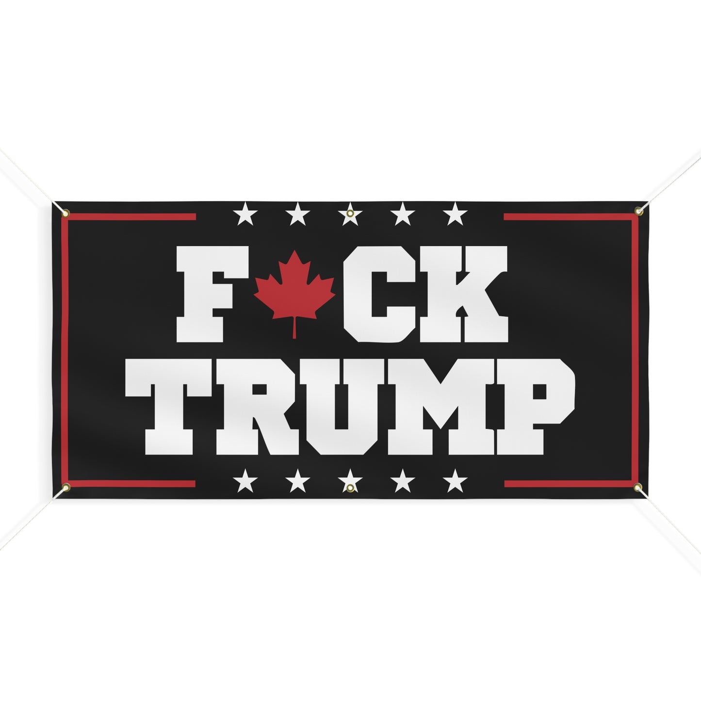 The "Fuck Trump" Banner – For When Enough is Enough