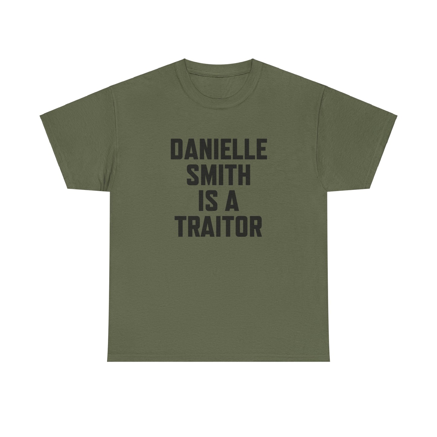 The "Danielle Smith is a Traitor" Tee – Because Some Things Need to Be Said