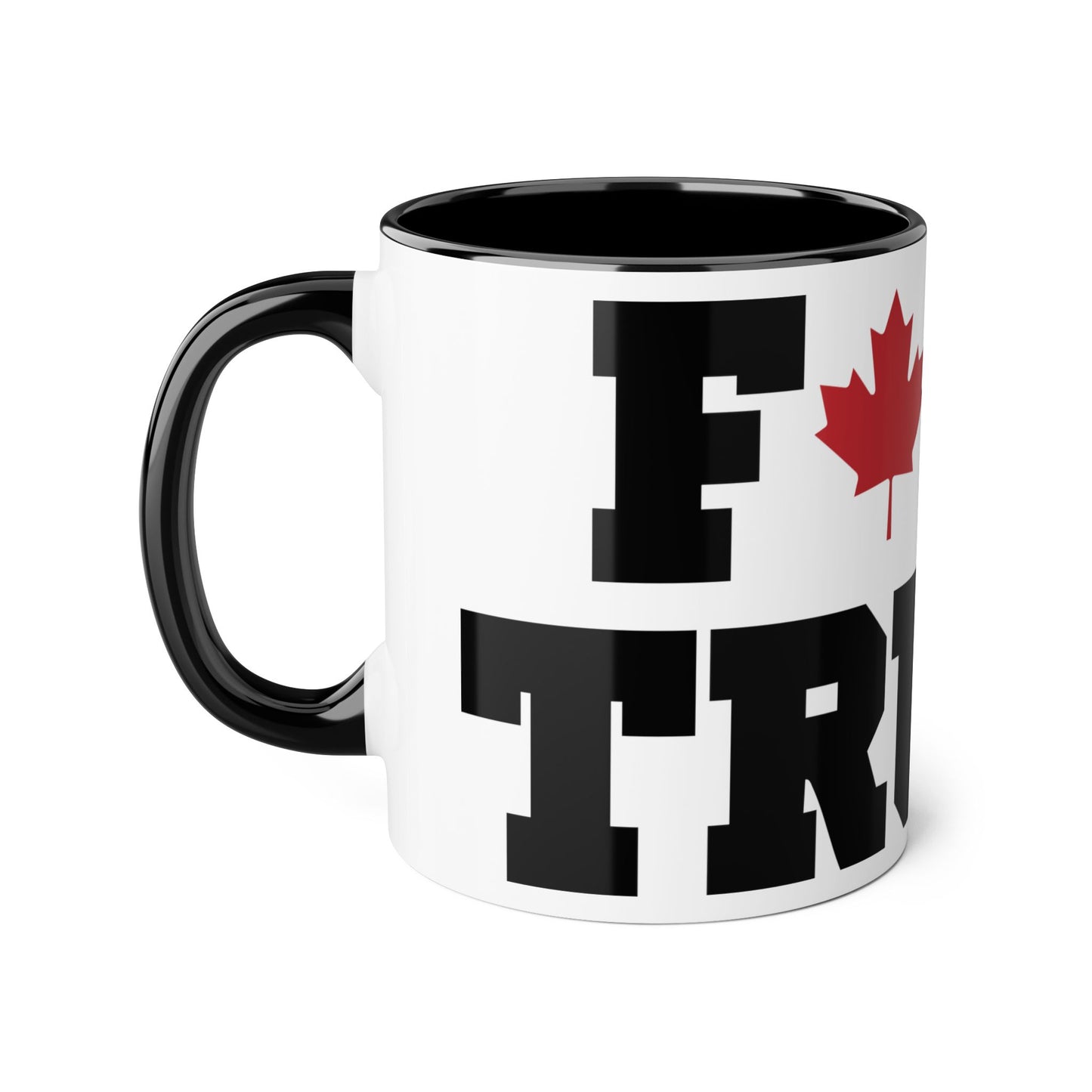 The" F🍁CK TRUMP" Coffee Mug - Because everyone needs to know!