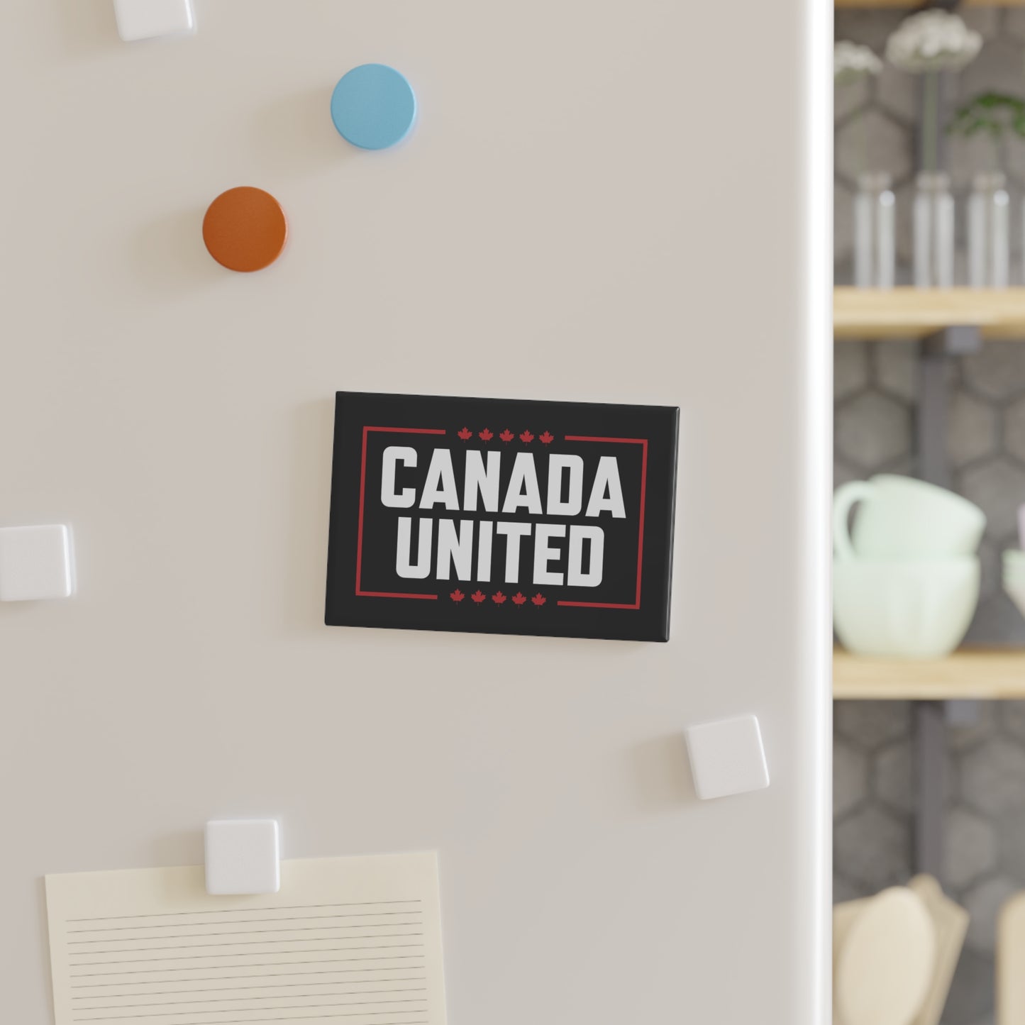 The "Canada United" Magnet – Stick to What Matters