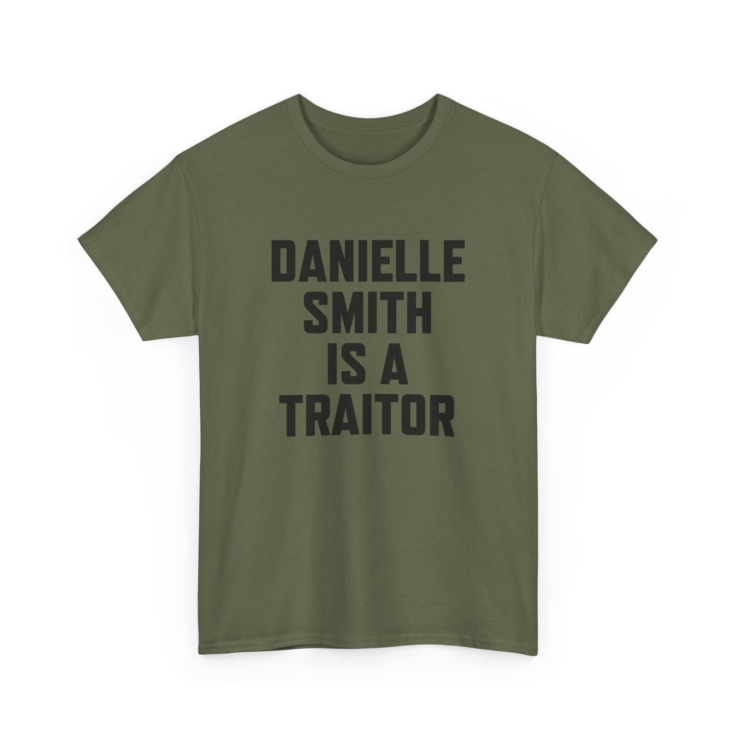 The "Danielle Smith is a Traitor" Tee – Because Some Things Need to Be Said