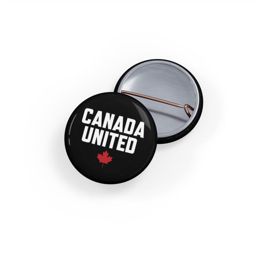 The "Canada United" Black Round Pins – Small but Mighty