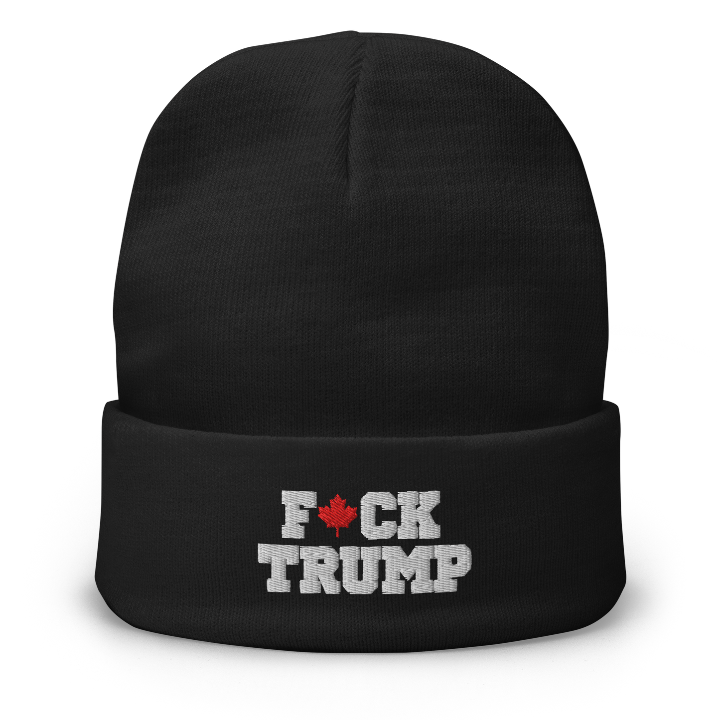 The "Fuck Trump" Toque – Keep Your Head Warm While Hell Freezes over