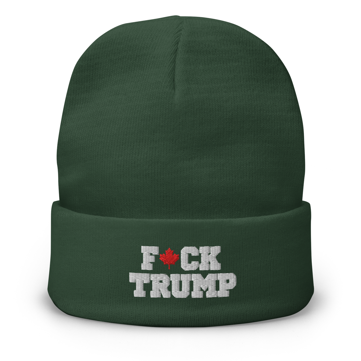 The "Fuck Trump" Toque – Keep Your Head Warm While Hell Freezes over